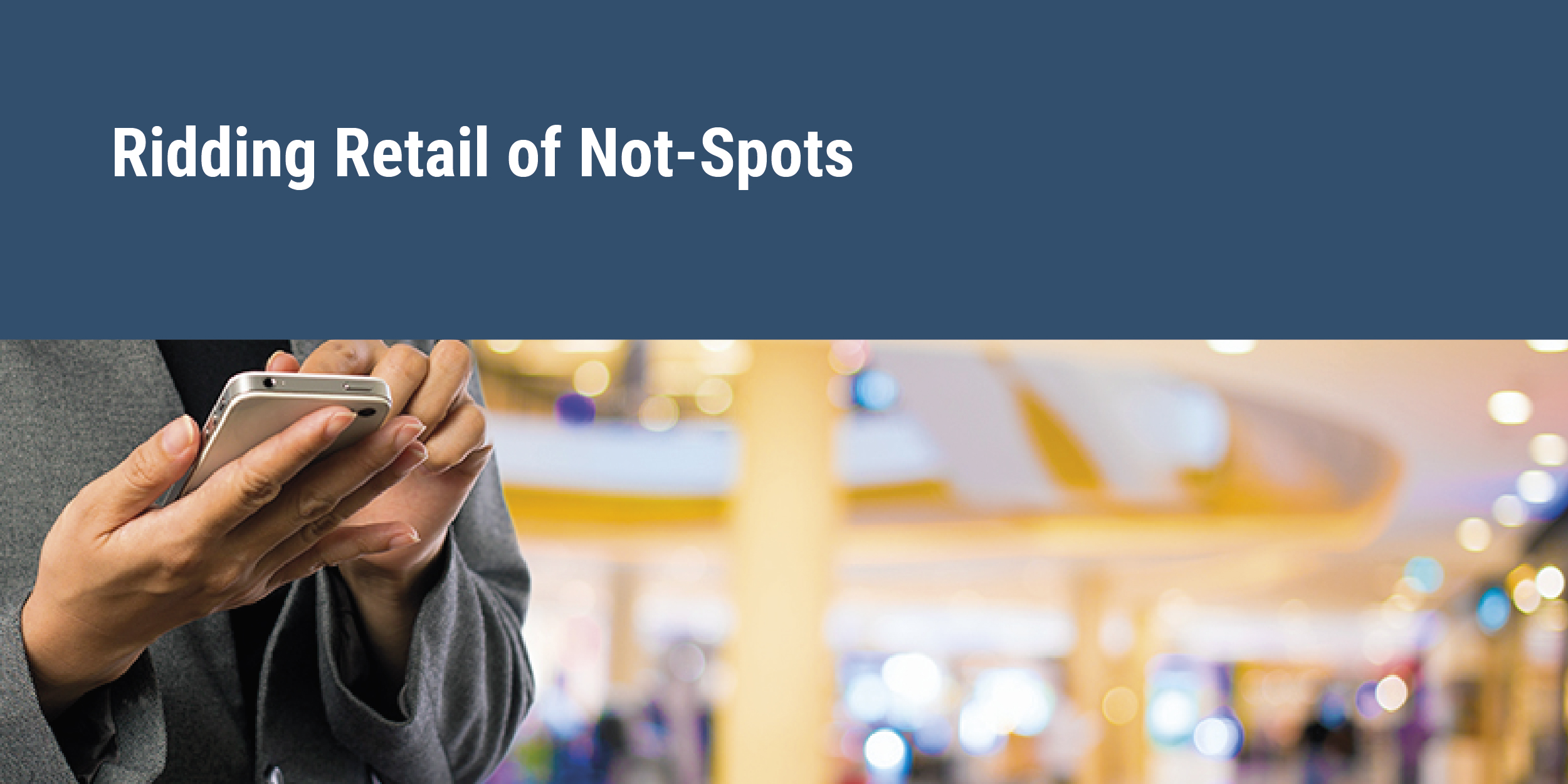 Ridding Retail of Not-Spots - cellular coverage in commercial buildings