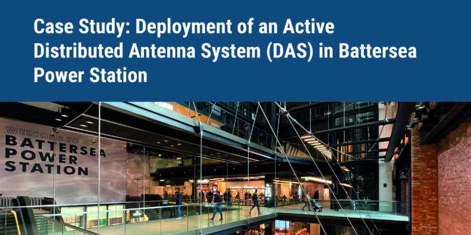 Deployment of active Distributed Atenna System in Battersea Power station for mobile coverage. Mobile coverage in heritage buildings