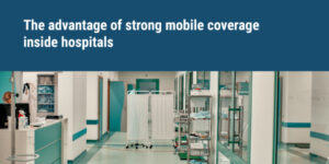 strong mobile coverage inside hospitals