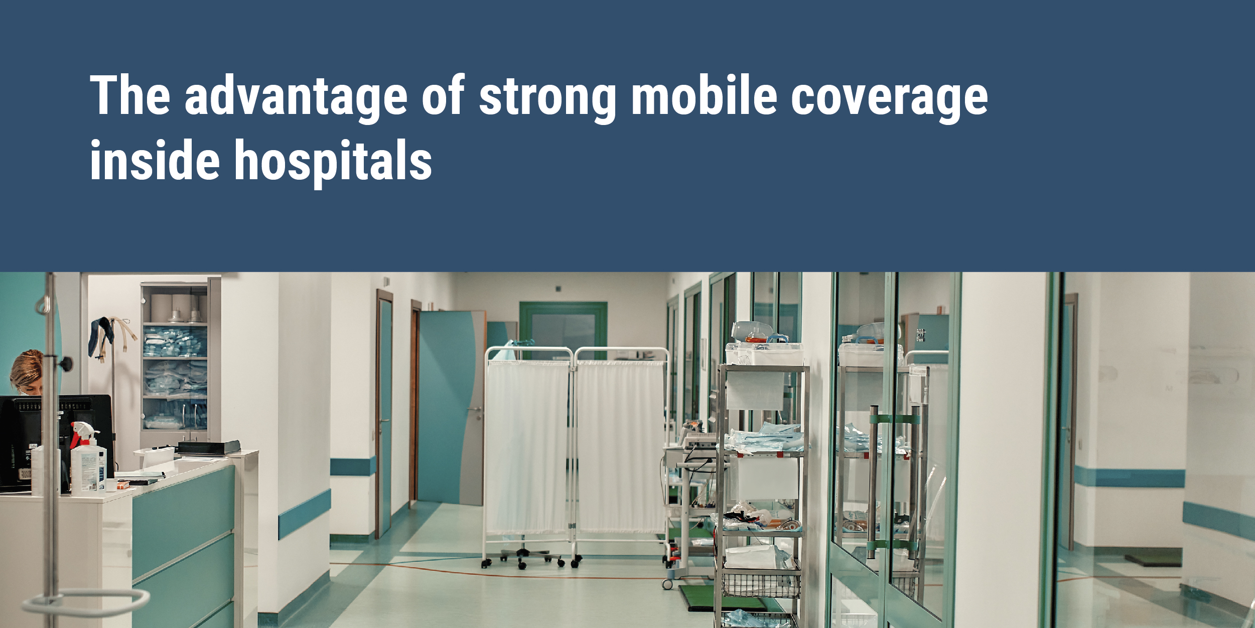 strong mobile coverage inside hospitals.